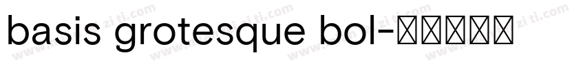 basis grotesque bol字体转换